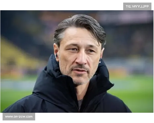 科瓦奇警示多特谨防慢热 强调对阵科隆需自开场全神贯注 科瓦奇警示多特谨防慢热 强调对阵科隆需自开场全神贯注